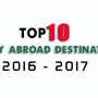 Top 10 Study Abroad Destinations for 2016 - 2017